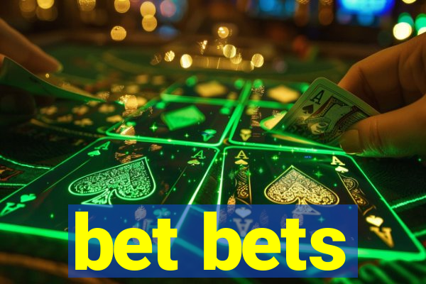 bet bets